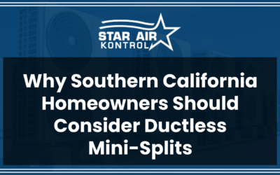 Why Southern California Homeowners Should Consider Ductless Mini-Splits